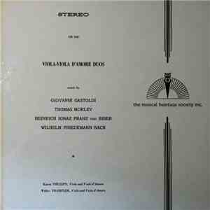 Giovanni Gastoldi, Thomas Morley, Heinrich Ignaz Franz Biber, Wilhelm Friedemann Bach, Karen Phillips, Walter Trampler - Viola-Viola D' Amore Duos download flac