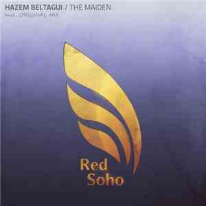 Hazem Beltagui - The Maiden download flac