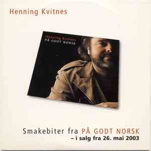 Henning Kvitnes - Smakebiter Fra "På Godt Norsk" download flac