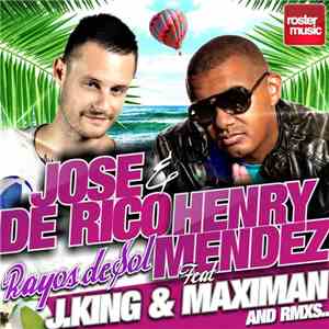 Henry Mendez & Jose De Rico - Rayos De Sol: Remixes download flac