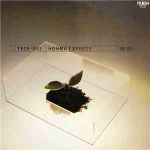 Honma Express - You See I... download flac