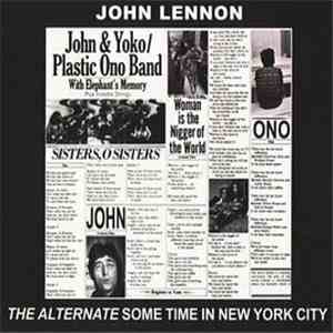 John Lennon - The Alternate Some Time In New York City download flac