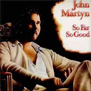 John Martyn - So Far So Good download flac