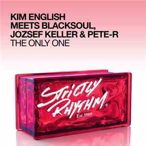 Kim English Meets Blacksoul, Jozsef Keller & Pete-R - The Only One download flac
