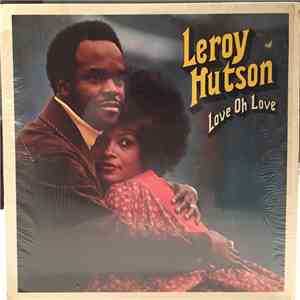 Leroy Hutson - Love Oh Love download flac