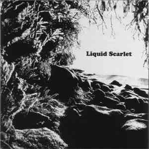Liquid Scarlet - Liquid Scarlet download flac