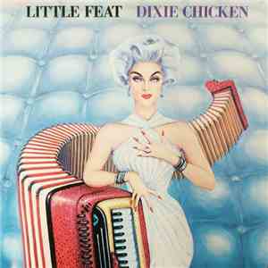 Little Feat - Dixie Chicken download flac