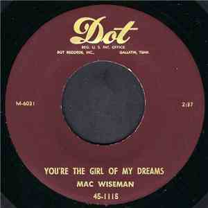 Mac Wiseman - You're The Girl Of My Dreams download flac