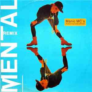 Manic MC's Featuring Sara Carlson - Mental (Remix) download flac