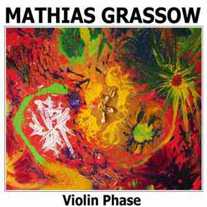 Mathias Grassow - Variations On «Violin Phase» download flac
