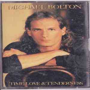 Michael Bolton - Time, Love & Tenderness FLAC album