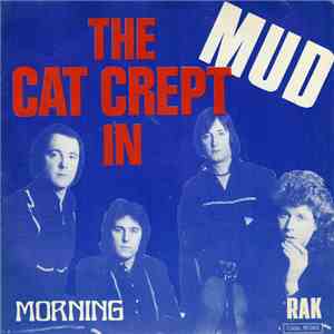 Mud - The Cat Crept In / Morning download flac
