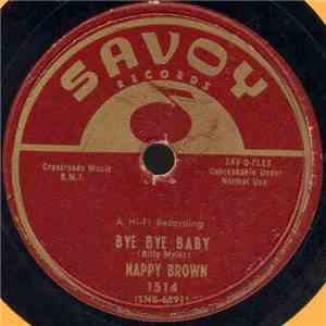 Nappy Brown - Bye Bye Baby / Goody-Goody-Gum Drop download flac