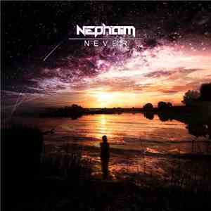 Nephaim - Never download flac