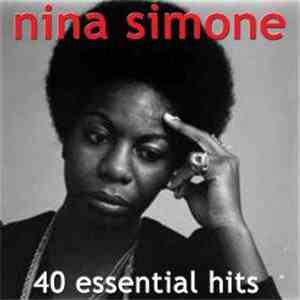 Nina Simone - 40 Essential Hits (Amazon Premium Edition) FLAC album