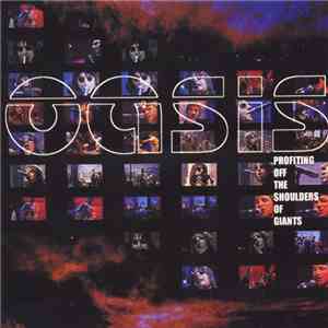 Oasis  - Profiting Off The Shoulders Of Giants download flac