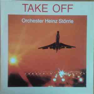 Orchester Heinz Störrle - Take Off download flac