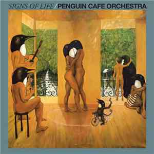 Penguin Cafe Orchestra - Signs Of Life download flac
