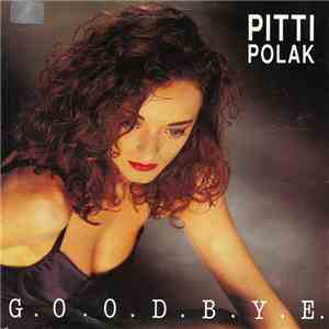 Pitti Polak - G.O.O.D.B.Y.E. download flac