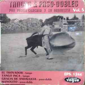 Primo Corchia Y Su Orquesta - Tangos & Paso-Dobles Vol. 5 download flac