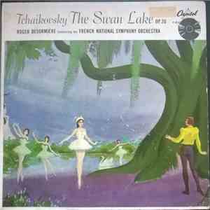 Pyotr Ilyich Tchaikovsky, Roger Désormière, French National Symphony Orchestra - The Swan Lake OP.20 download flac