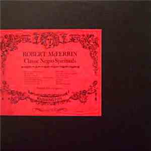 Robert McFerrin - Classic Negro Spirituals download flac