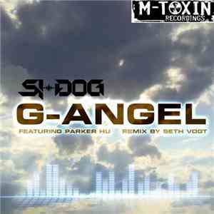 Si-Dog Featuring Parker Hu - G-Angel download flac
