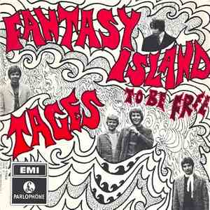 Tages - Fantasy Island / To Be Free download flac