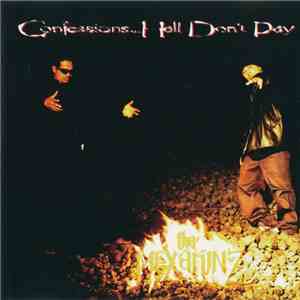 Tha' Mexakinz - Confessions; Hell Don't Pay download flac