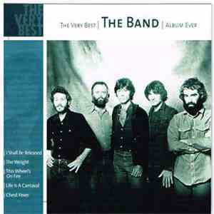The Band - The Very Best The Band Album Ever download flac