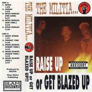 The Militia - Raise Up of Get Blazed Up download flac
