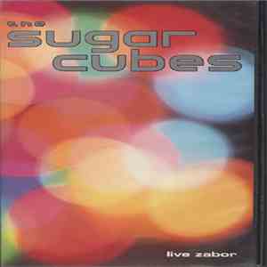 The Sugarcubes - Live Zabor download flac