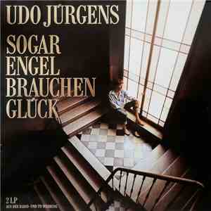 Udo Jürgens - Sogar Engel Brauchen Glück download flac