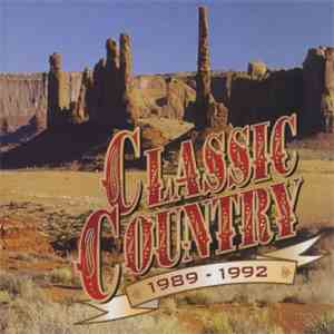 Various - Classic Country 1989-1992 download flac