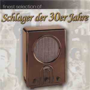 Various - Finest Selection Of Schlager Der 30er Jahre download flac