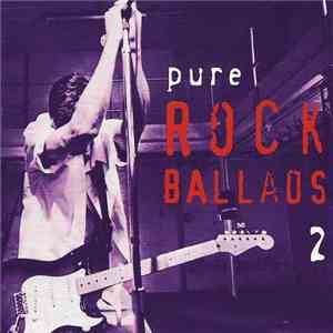 Various - Pure Rock Ballads 2 download flac