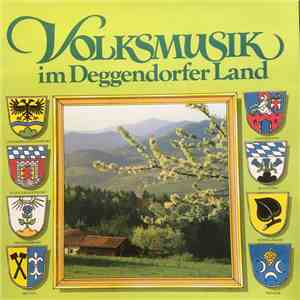 Various - Volksmusik im Deggendorfer Land download flac