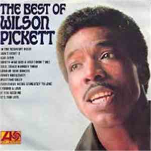 Wilson Pickett - The Best Of Wilson Pickett download flac
