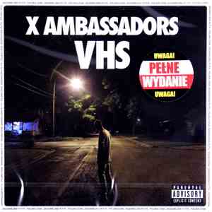 X Ambassadors - VHS download flac
