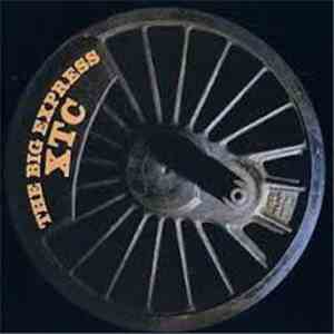 XTC - The Big Express download flac