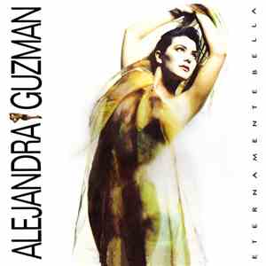 Alejandra Guzmán - Eternamente Bella download flac