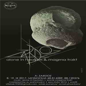 Alone In Heaven & Magma Trakt - Zardoz download flac