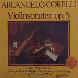 Arcangelo Corelli, Eduard Melkus, Huguette Dreyfus, Garo Atmacayan, Karl Scheit, Capella Academica Wien - Violinsonaten Op.5 download flac