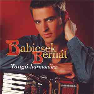 Babicsek Bernát - Tangó-Harmonika download flac