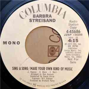 Barbra Streisand - Sing A Song / Make Your Own Kind Of Music download flac