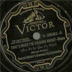 Bennie Moten's Kansas City Orchestra - That's What I'm Talking About / Terrific Stomp download flac