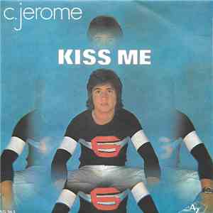 C. Jerome - Kiss Me download flac