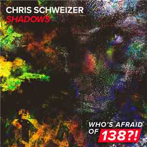 Chris Schweizer - Shadows download flac