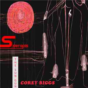 Corey Biggs - The Sun Gun FLAC album