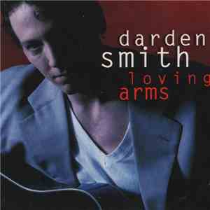Darden Smith - Loving Arms download flac